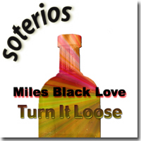 Miles Black Love - Turn It Loose - EP